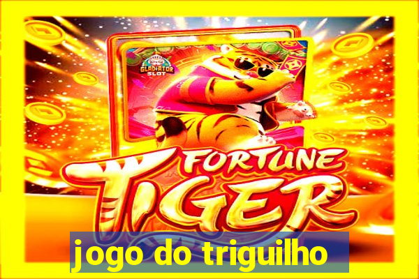 jogo do triguilho